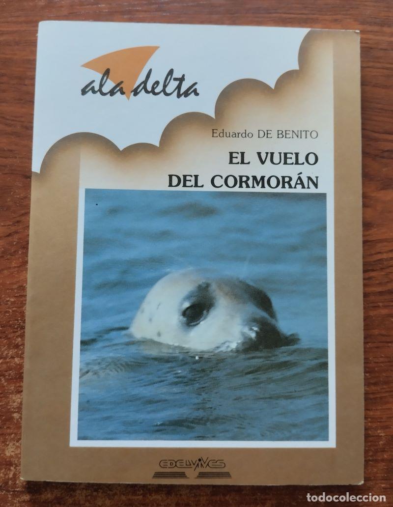Libros: El vuelo del cormor&aacute;n - Eduardo de Benito - Foto 1
