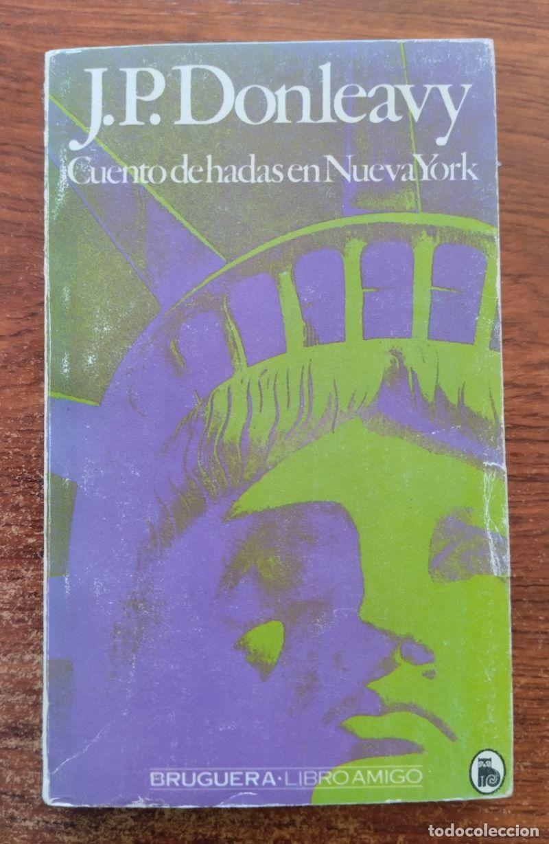 Libros: Cuento de hadas en Nueva York - J.P. Donleavy - Foto 1