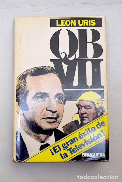 Libros: QB VII: Uris, Leon: Bruguera..- Uris, Leon - Foto 1