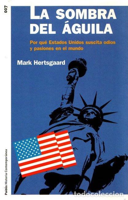 Libros: La sombra del &aacute;guila - Hertsgaard, Mark - Foto 1