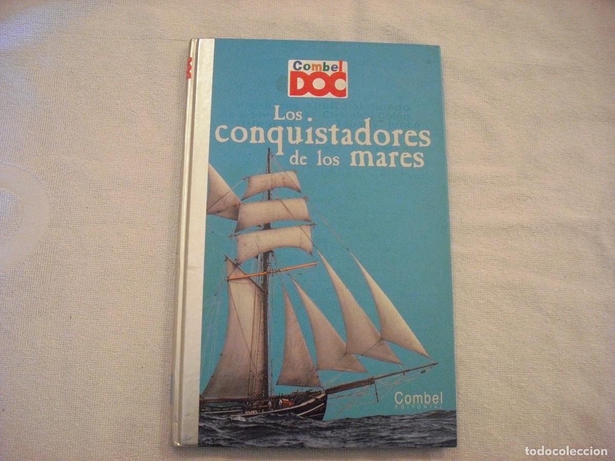 Libros: LOS CONQUISTADORES DE LOS MARES . ED. COMBEL. TAPA DURA - Foto 1