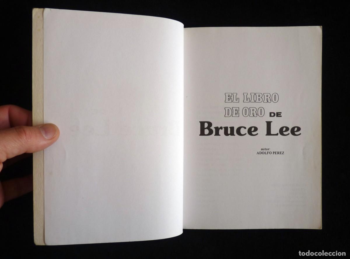 Libros: EL LIBRO DE ORO DE BRUCE LEE. ADOLFO P&Eacute;REZ, 1987 - Foto 4