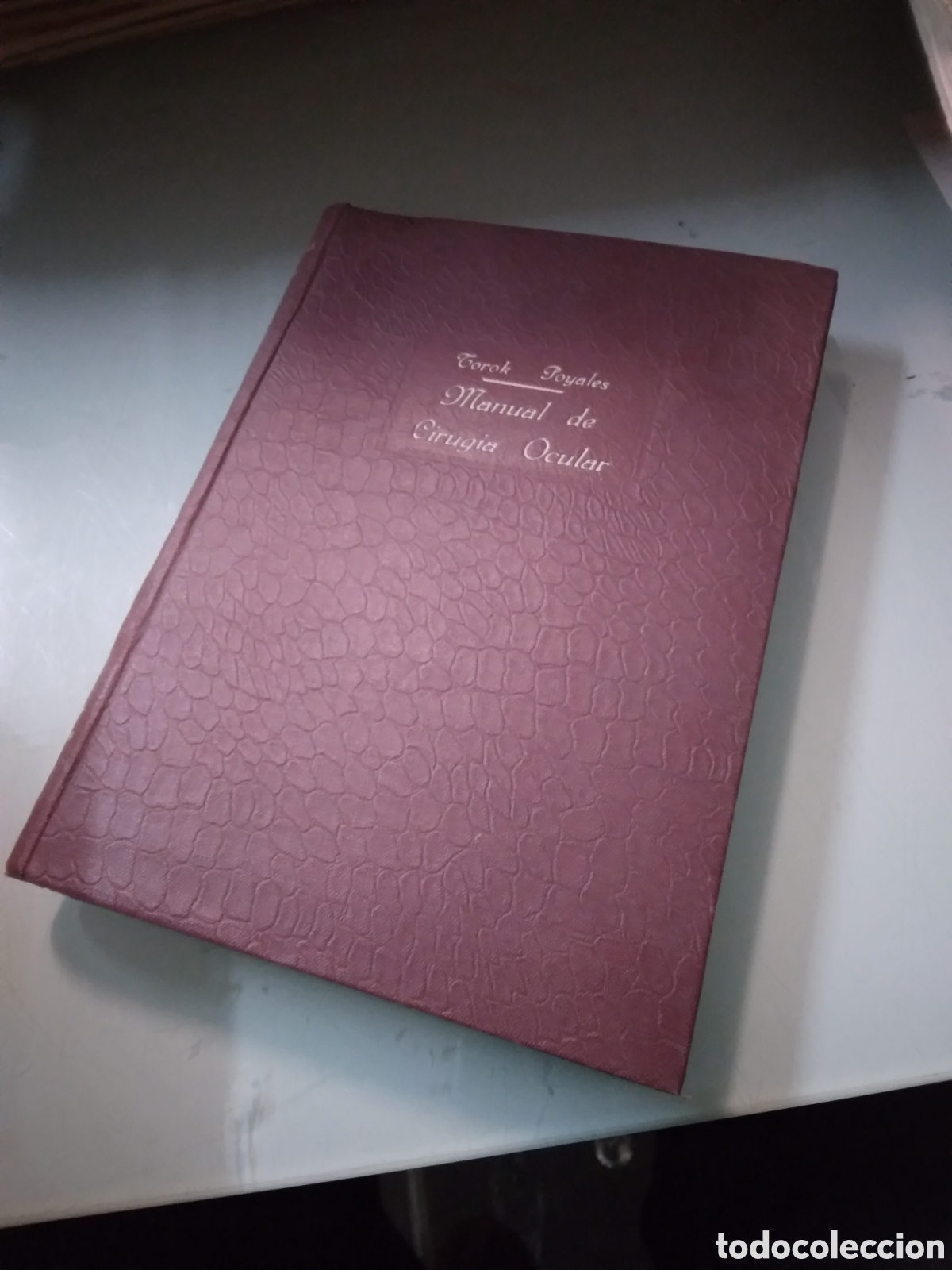 Libros: Ervin Torok,Anual de cirugia ocular, Editorial Plus ultra - Foto 1