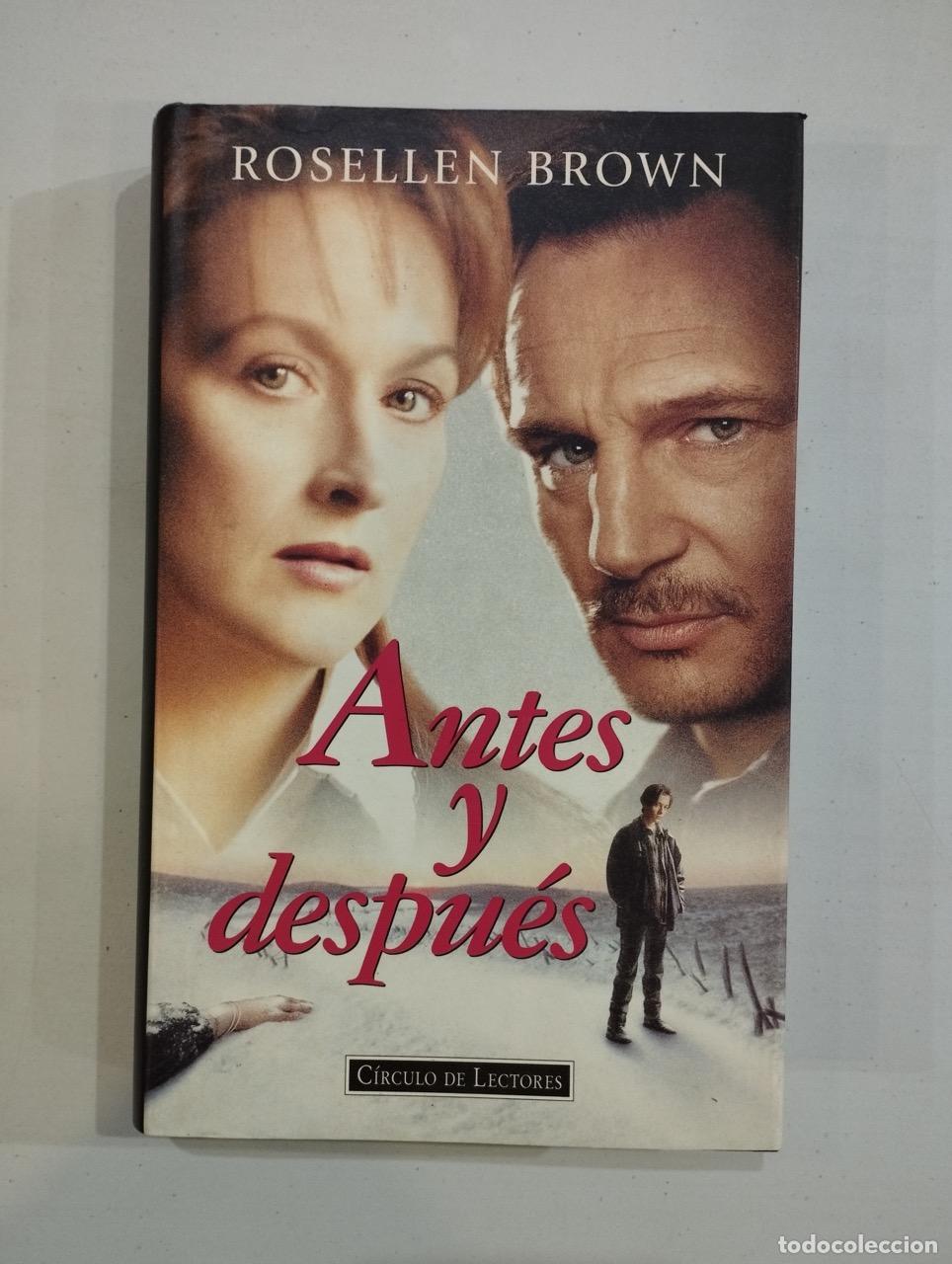 Libros: Rosellen Brown - Antes y despu&eacute;s - Foto 1