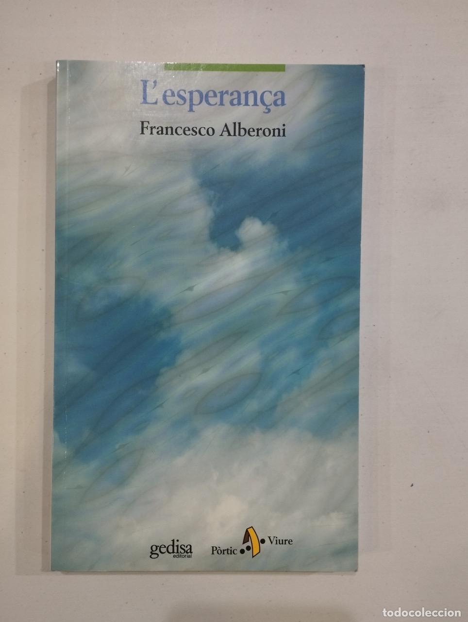 Libros: Francesco Alberoni - Lesperan&ccedil;a - Foto 1
