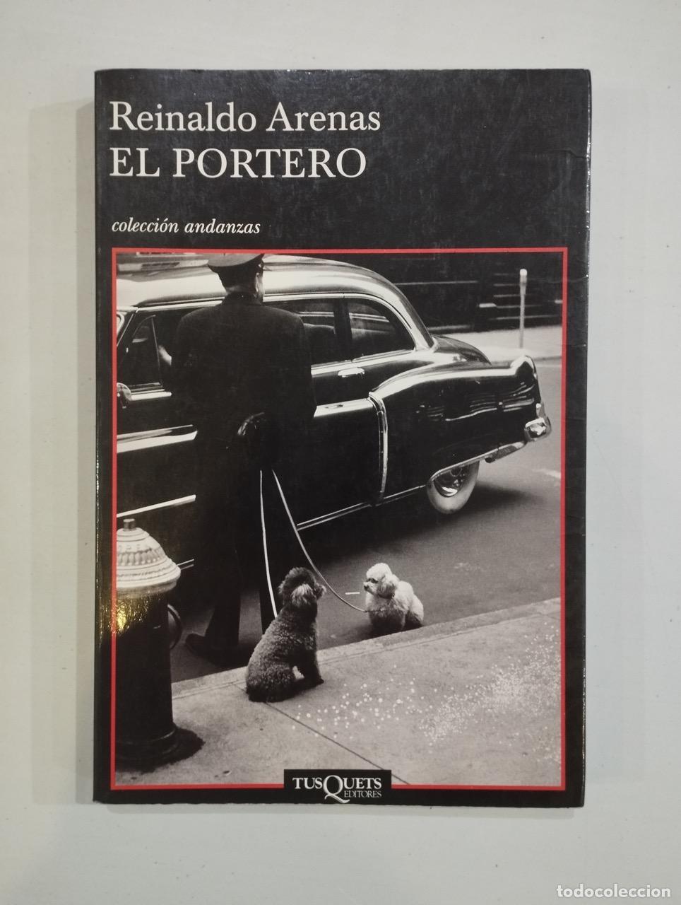 Libros: Reinaldo Arenas - El portero - Foto 1