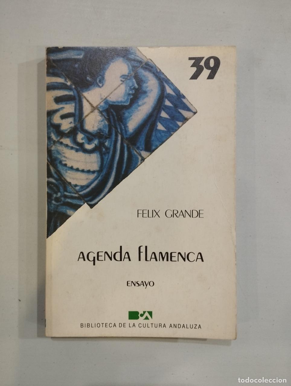Libros: F&eacute;lix Grande - Agenda flamenca - Foto 1