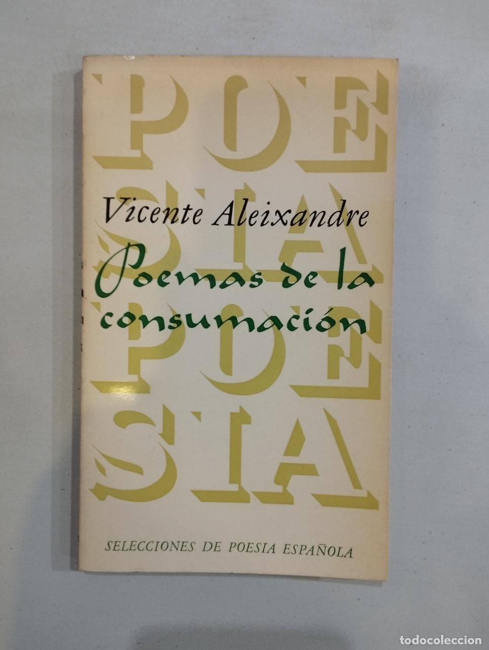 Libros: Vicente Aleixandre - Poemas de la consumaci&oacute;n - Foto 1