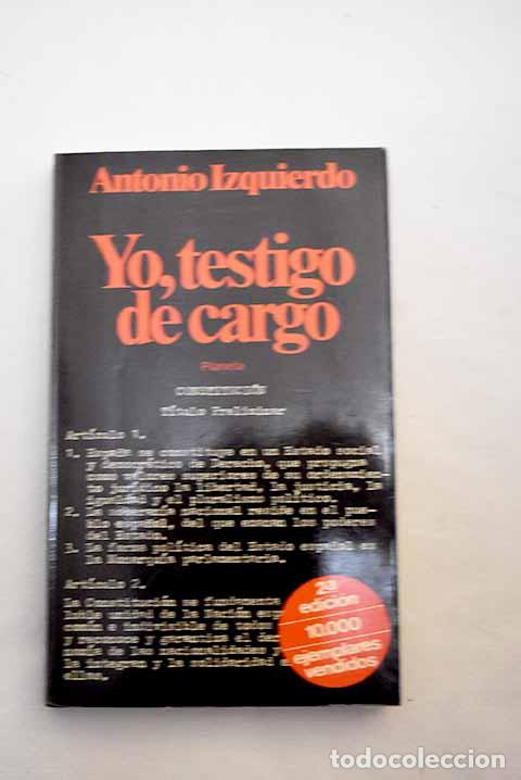 Libros: Yo, testigo de cargo.- Izquierdo, Antonio - Foto 1