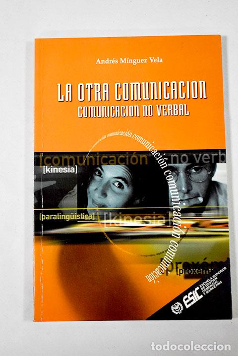 Libros: La otra comunicaci&oacute;n.- M&iacute;nguez Vela, Andr&eacute;s - Foto 1
