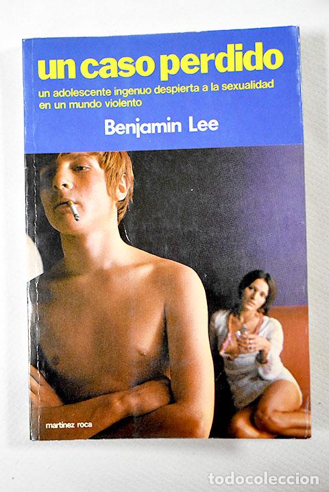 Libros: Un caso perdido: Lee, Benjamin.- Lee, Benjamin - Foto 1