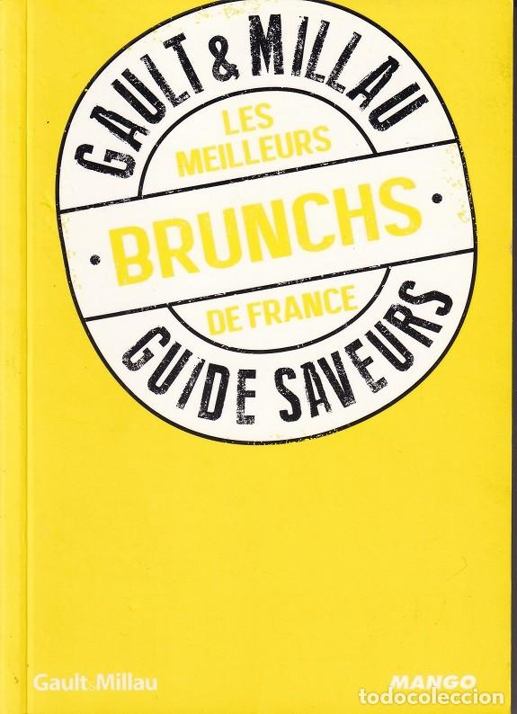 Libros: Gault & Millau Guide Saveurs Les meilleurs brunchs de France