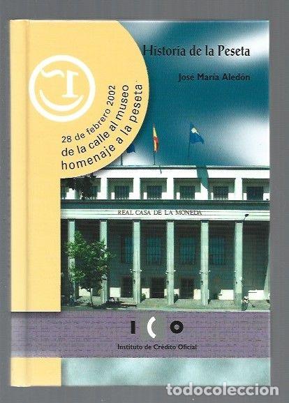 Libros: HISTORIA DE LA PESETA - ALEDON, JOSE MARIA - Foto 1