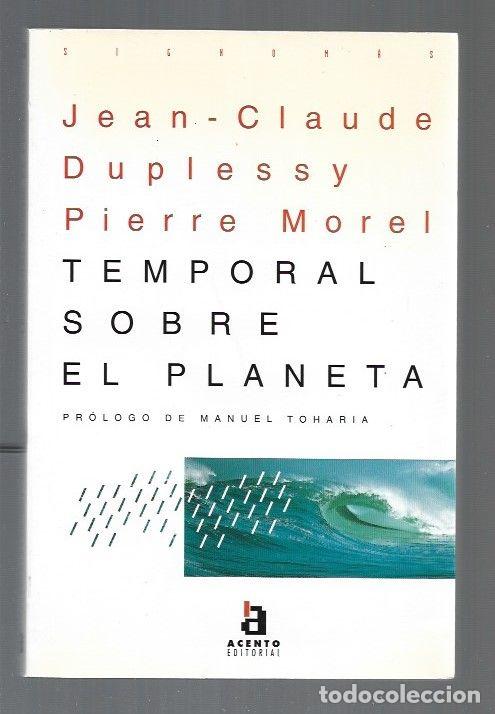 Libros: TEMPORAL SOBRE EL PLANETA - DUPLESS, JEAN-CLAUDE Y PIERRE MOREL - Foto 1