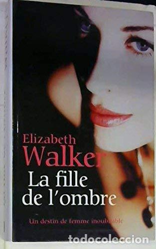 Libros: La fille de lombre - Walker - Foto 1