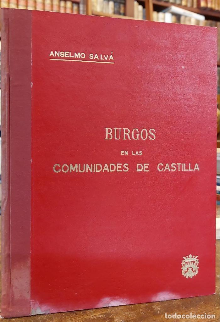 Libros: BURGOS EN LAS COMUNIDADES DE CASTILLA. - SALV&Aacute;, Anselmo. - Foto 1