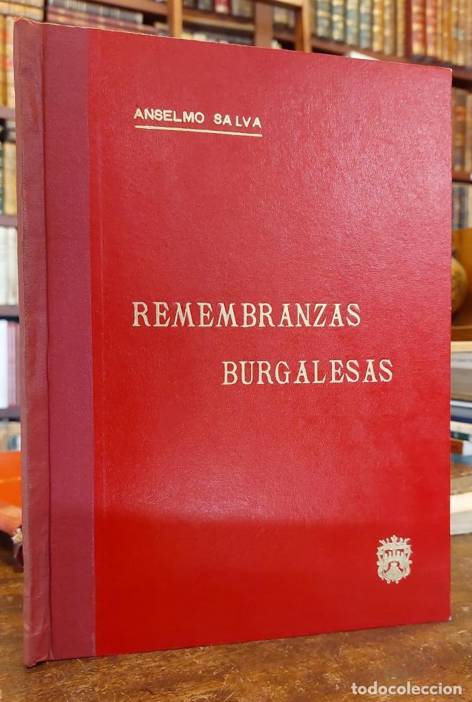 Libros: REMEMBRANZAS BURGALESAS. - SALV&Aacute;, Anselmo. - Foto 1