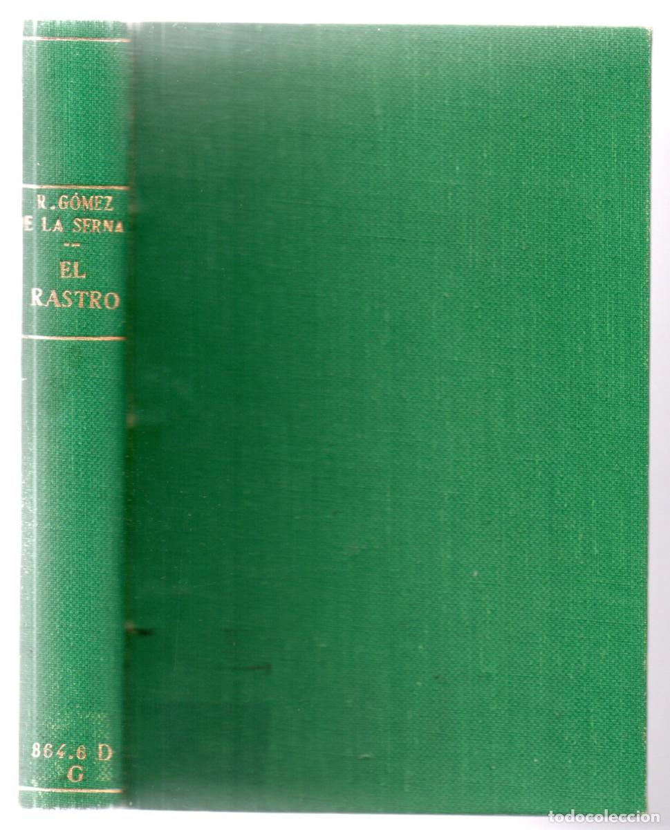 Libros: G&oacute;mez de la Serna, Ram&oacute;n. - El Rastro. - Foto 5