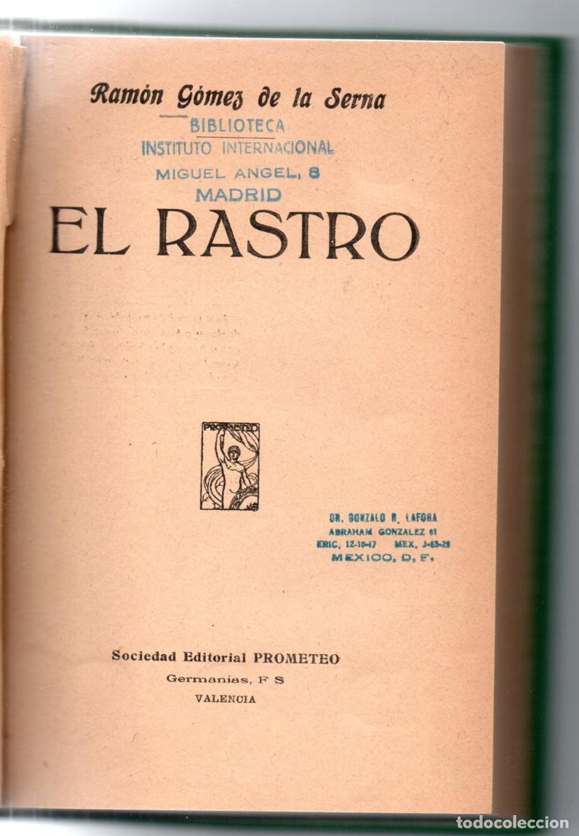 Libros: G&oacute;mez de la Serna, Ram&oacute;n. - El Rastro. - Foto 9