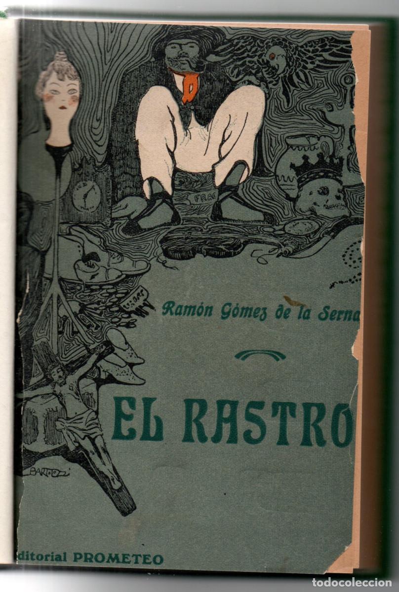 Libros: G&oacute;mez de la Serna, Ram&oacute;n. - El Rastro. - Foto 1