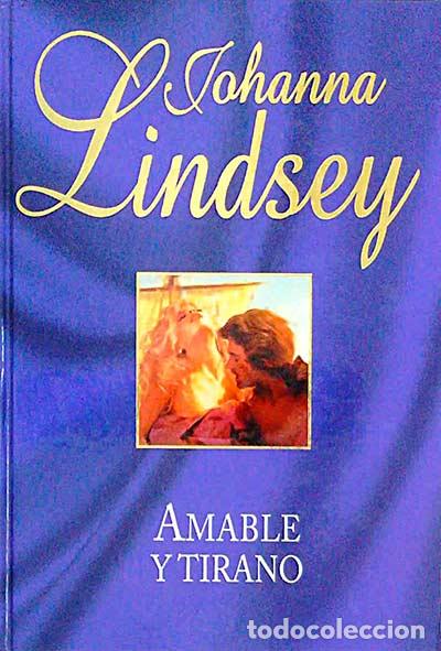 Libros: Amable y tirano - Johanna Lindsey - Foto 1