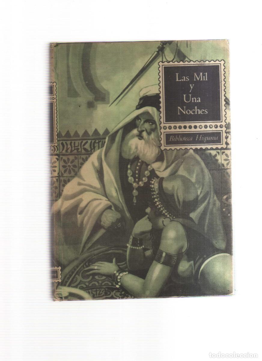 Libros: LAS MIL Y UNA NOCHE BIBLIOTECA HISPANIA - Foto 1