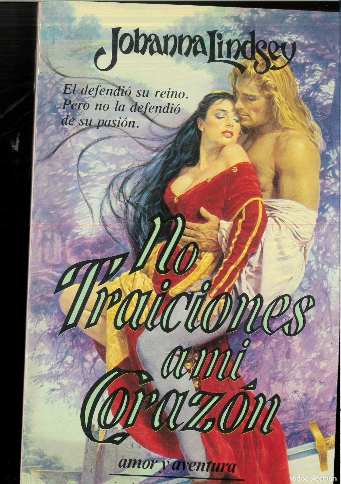 Libros: NO TRAICIONES A MI CORAZ&Oacute;N - Lindsey, Johanna - Foto 1