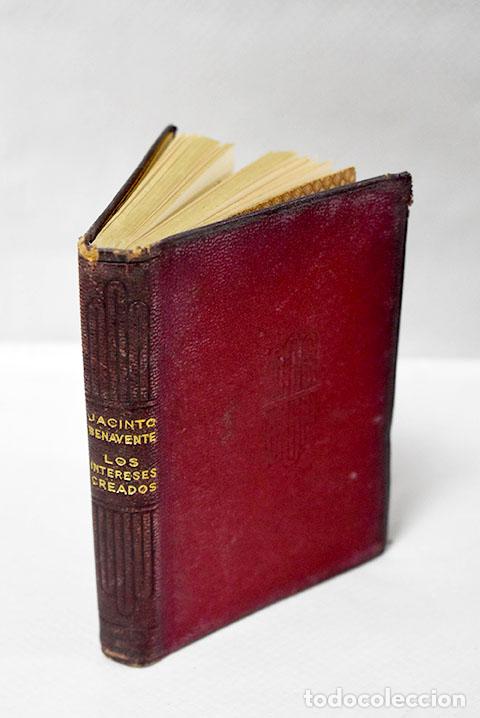 Libros: Los intereses creados.- Benavente, Jacinto - Foto 1