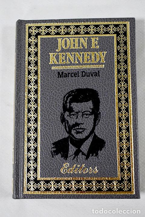Libros: John F. Kennedy: Duval, Marcel.- Duval, Marcel - Foto 1