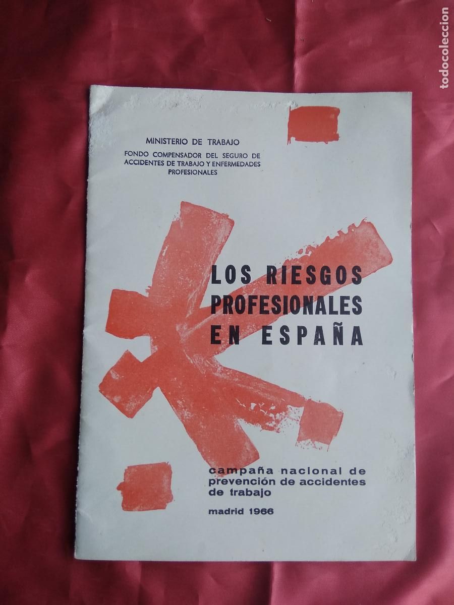 Libros: Los riesgos profesionales en Espa&ntilde;a. 1966. Madrid. L.36-1364