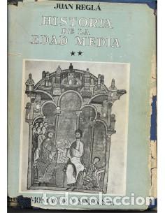 Libros: HISTORIA DE LA EDAD MEDIA II - Regl&aacute;,Juan