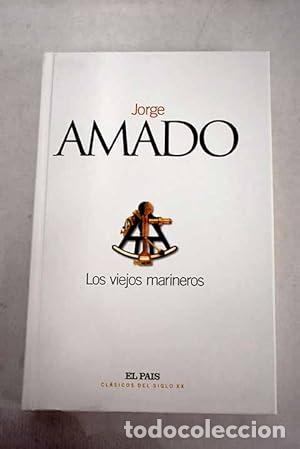 Libros: LOS VIEJOS MARINEROS - Amado,Jorge - Foto 1