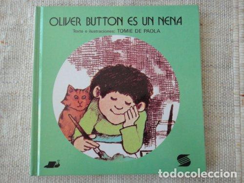 Libros: OLIVER BUTTON ES UN NENA - De Paola,Tomie - Foto 1