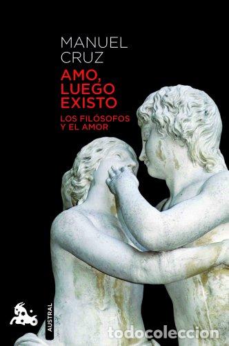 Libros: AMO LUEGO EXISTO - Cruz,Manuel - Foto 1