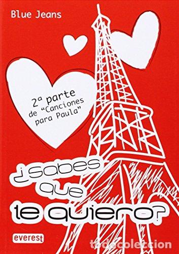 Libros: &iquest;SABES QUE TE QUIERO? - Blue Jeans - Foto 1