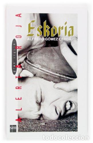 Libros: ESKORIA - G&oacute;mez Cerd&aacute;,Alfredo - Foto 1