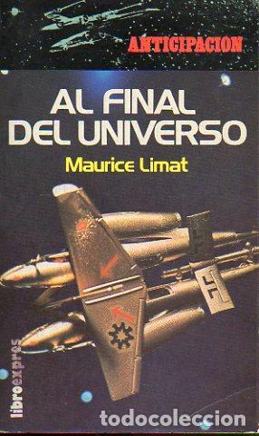 Libros: AL FINAL DEL UNIVERSO - Limat,Maurice - Foto 1