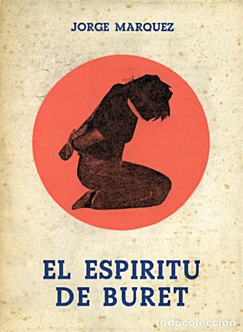Libros: Jorge M&aacute;rquez / El esp&iacute;ritu de Buret / Teatro / Escritores Extreme&ntilde;os - Foto 1