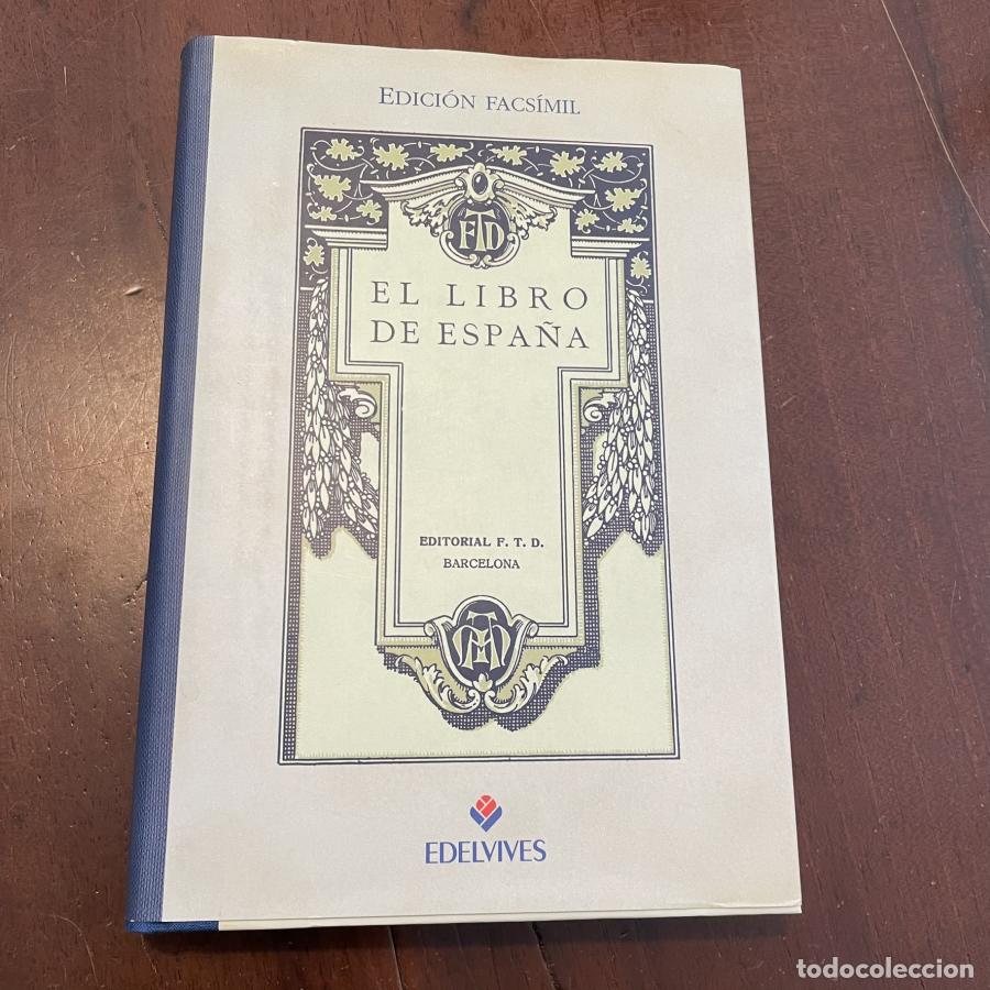 Libros: El libro de Espa&ntilde;a (Facs&iacute;mil 1928) - - Foto 1