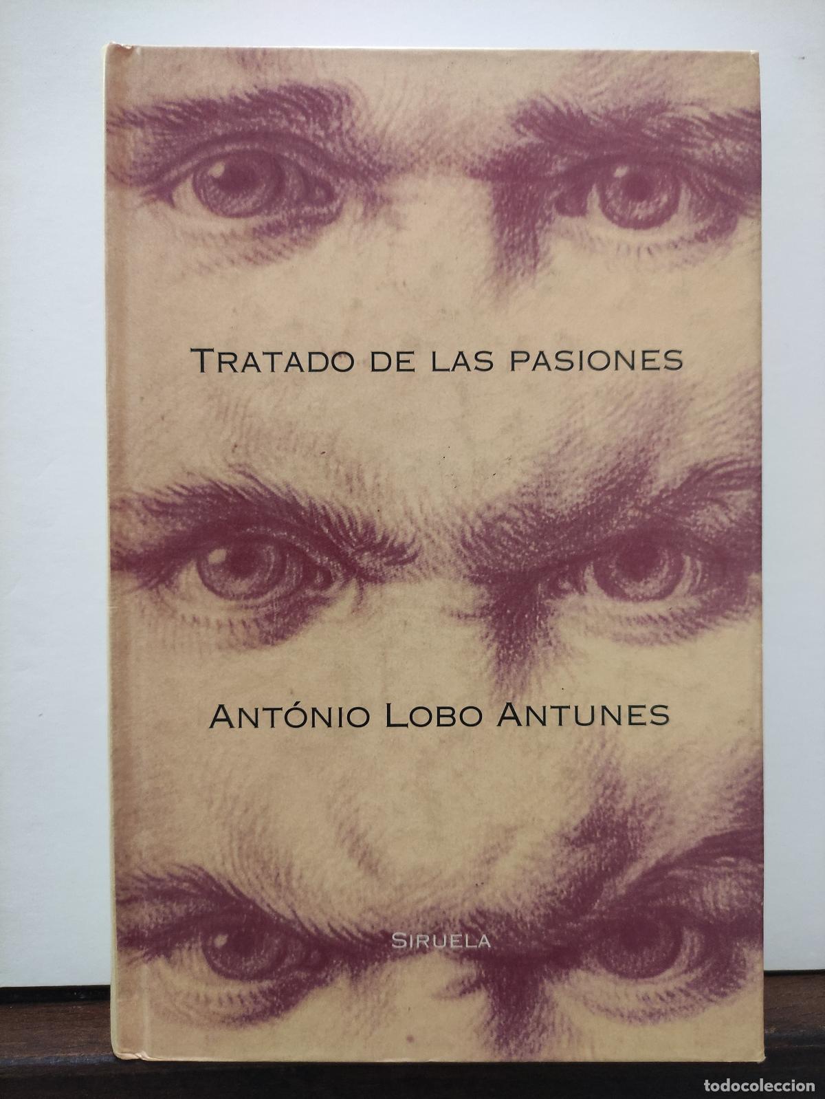 Libros: TRATADO DE LAS PASIONES - ANTONIO LOBO ANTUNES - Foto 1