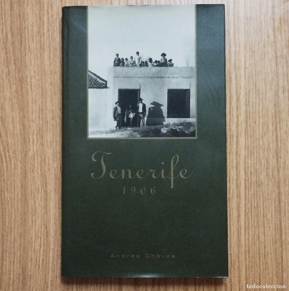Libros: Libro fotogr&aacute;fico TENERIFE 1906 | Andr&eacute;s Chaves | Tenerife / Canarias