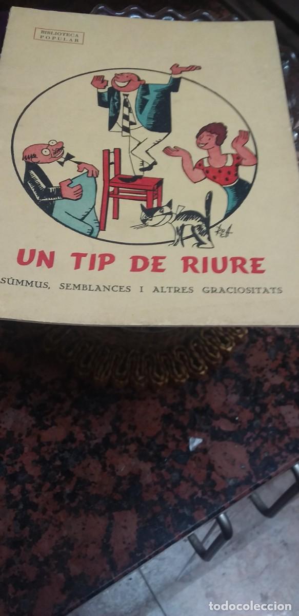 Libros: UN TIP DE RIURE - BIBLIOTECA POPULAR - 1982 - Foto 1