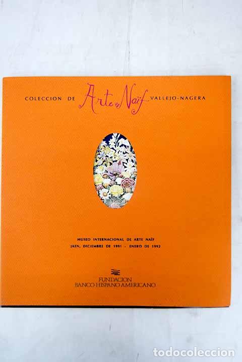 Libros: Colecci&oacute;n de arte naif Vallejo-N&aacute;gera - Foto 1