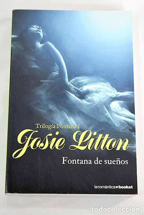 Libros: Fontana de sue&ntilde;os: Litton, Josie.- Litton, Josie - Foto 1