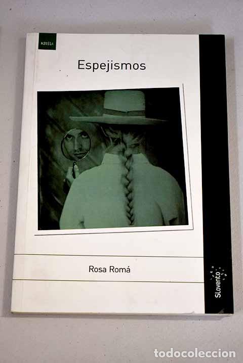 Libros: Espejismos: Rom&aacute;, Rosa.- Rom&aacute;, Rosa - Foto 1