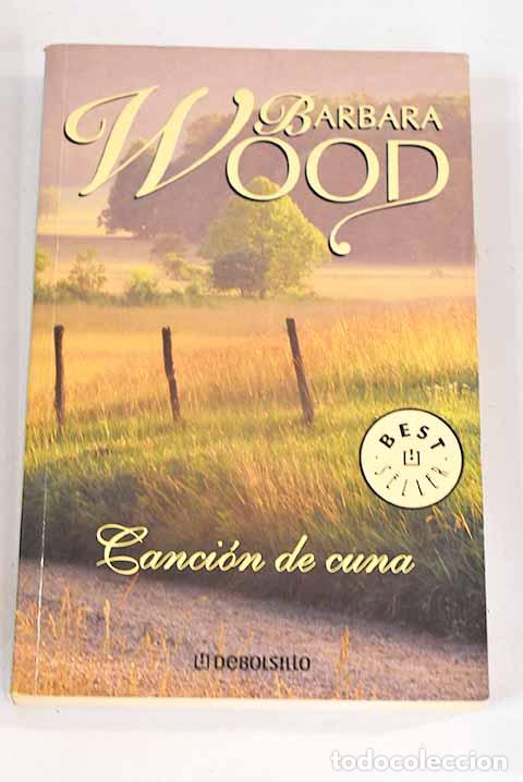 Libros: Canci&oacute;n de cuna: Wood, Barbara.- Wood, Barbara - Foto 1