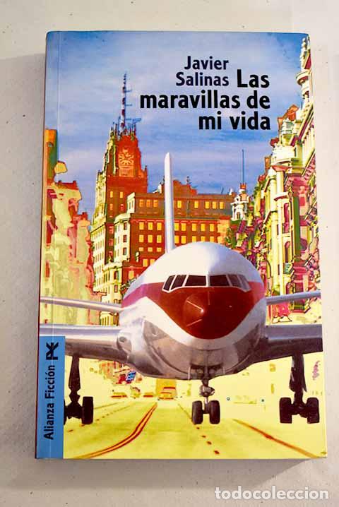 Libros: Las maravillas de mi vida.- Salinas, Javier - Foto 1