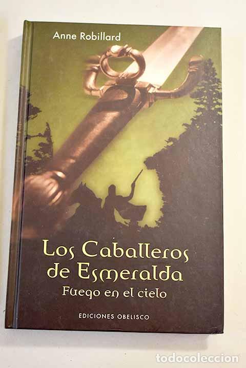 Libros: Fuego en el cielo: Robillard, Anne.- Robillard, Anne - Foto 1