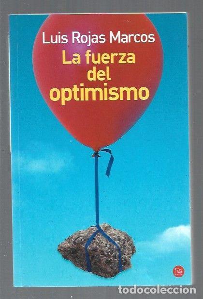 Libros: FUERZA DEL OPTIMISMO - LA - ROJAS MARCOS, LUIS - Foto 1