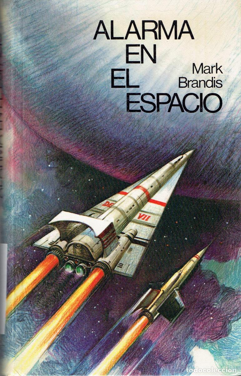 Libros: FT0228. Libro: Alarma en el espacio. Autor: Mark Brandis - Foto 1